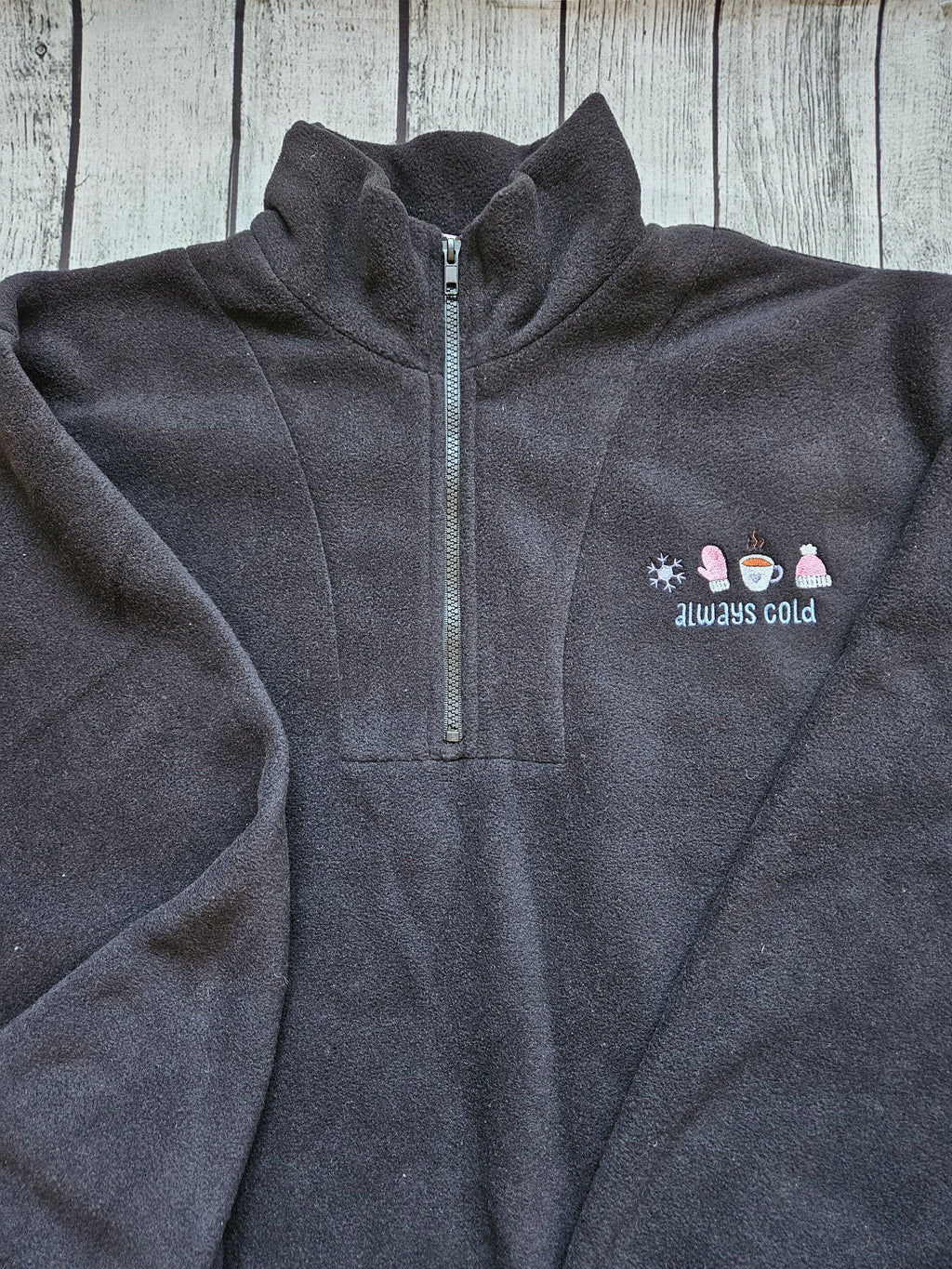 Always cold Fleece